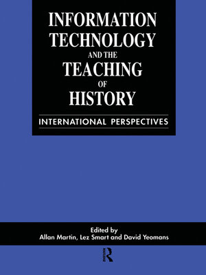 cover image of Information Technology in the Teaching of History